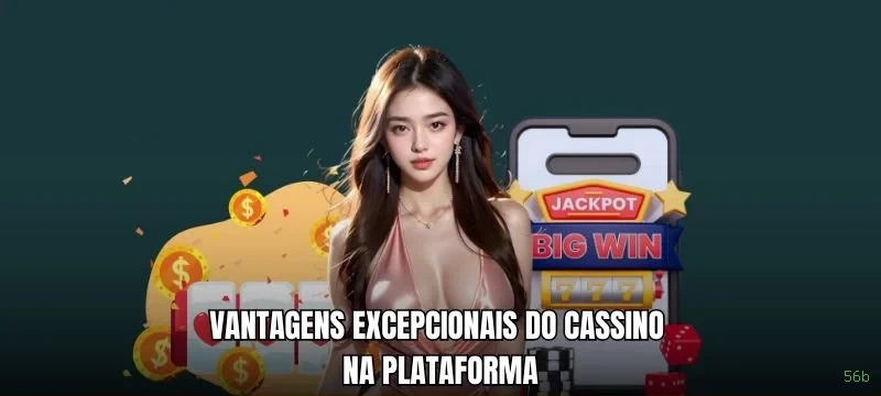 Plataforma 56b - cassino e apostas